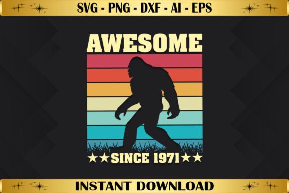50th Birthday Awesome Since 1971 Graphics & T-Shirt Design