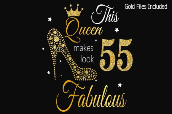 55th Birthday Svg, Queen Birthday 55th Graphics