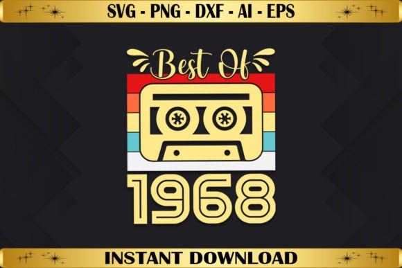 Best of 1968 Birthday Gifts Vintage Graphics for T-Shirt Designs