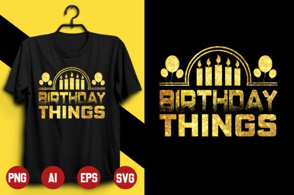Birthday T-shirt Design -16: Graphics & Print Templates Review