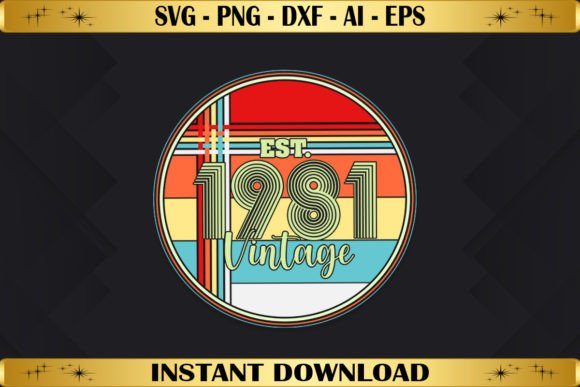 Est 1981 Vintage Birthday: Graphics & T‑Shirt Designs