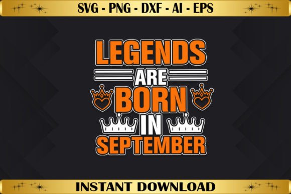 Legends Are Born in September Birthday: A Designer's Take