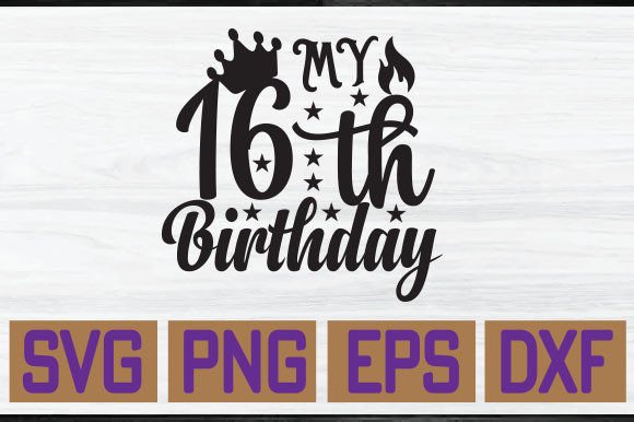 My 16th Birthday Graphics