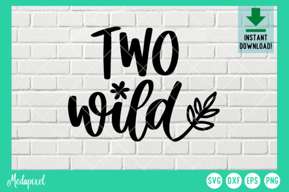 Two Wild 2nd Birthday Svg: Fun Graphics for T-Shirt Designs