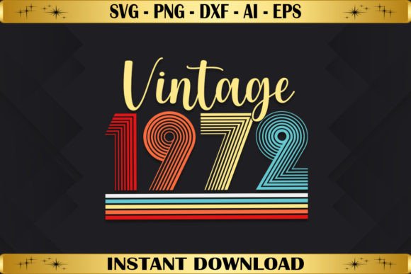 Vintage 1972 Birthday Graphics for T-Shirt Designs
