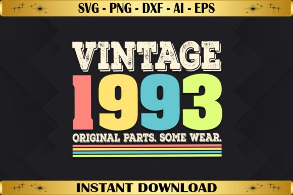Vintage 1993 Original Parts Birthday Graphics & T-Shirt Review