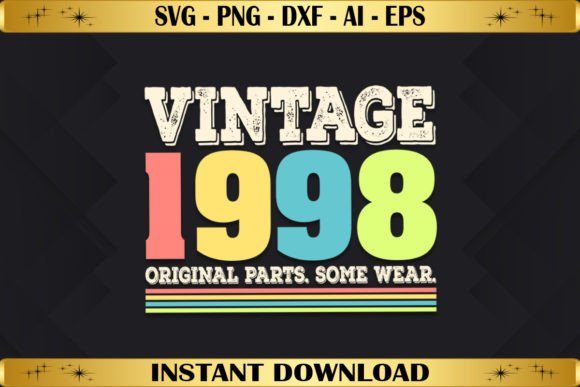 Vintage 1998 Original Parts Graphics for T-Shirt Designs